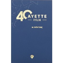 Türkiye Diyanet Vakfı Yayınları 40 Ayette Iyilik