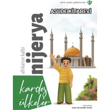 Türkiye Diyanet Vakfı Yayınları Kardeş Ülkeler Kara Kıtanın Incisi Nijerya