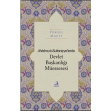 Fecr Yayınları Ahkamu's-Sultaniyye’lerde Devlet Başkanlığı Müessesesi
