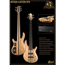 Cort Endonezya Cort A4 Custom 20THNAT Artisan Serisi 20. Yıl Özel Üretim Bas Gitar (Profesyonel) | Masif Gövde, Neck-Through Sap Yapısı ve Natürel Egzotik Ahşap Görünümü