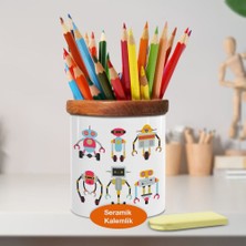 Asilmeydan Renkli Robotlar Ahşaplı Seramik Kalemlik - 2147725172