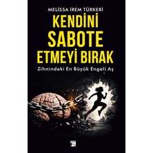 Alaska Yayınevi Kendini Sabote Etmeyi Bırak