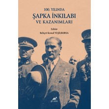 Paradigma Akademi Yayınları 100. Yılında Şapka Inkılabı ve Kazanımları