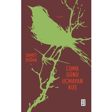 Ketebe Yayınları Cuma Günü Uçmayan Kuş