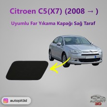 AutoPit 3D Citroen C5(X7) (2008 → ) Uyumlu Far Yıkama Kapağı Sağ Taraf