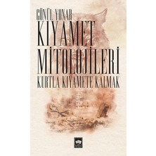 Datatek Kıyamet Mitolojileri - Kurtla Kıyamete Kalmak