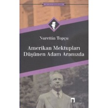 Datatek Amerikan Mektupları / Düşünen Adam Aranızda
