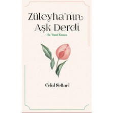 Datatek Züleyha’nın Aşk Derdi - Hz. Yusuf Kıssası