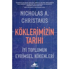 Datatek Köklerimizin Tarihi: Iyi Toplumun Evrimsel Kökenleri