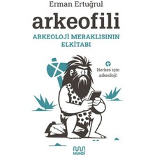 Datatek Arkeofili: Arkeoloji Meraklısının Elkitabı