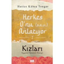 Datatek Herkes O’nu Anlatıyor 2 - Kızları Peygamber Efendimizi Anlatıyor