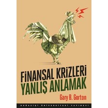 Datatek Finansal Krizleri Yanlış Anlamak