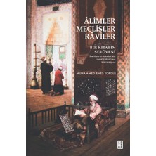 Datatek Âlimler, Meclisler, Râviler