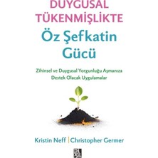 Datatek Duygusal Tükenmişlikte Öz Şefkatin Gücü
