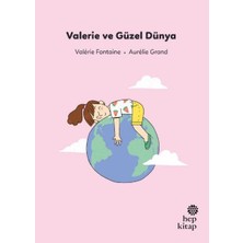 Datatek Ilk Okuma Hikâyeleri: Valerie ve Güzel Dünya