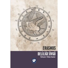 Renklime Deliliğe Övgü