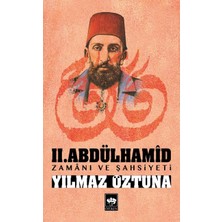 Renklime Iı.abdülhamid Zamanı ve Şahsiyeti