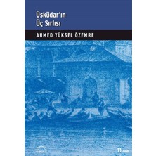 Renklime Üsküdar’ın Üç Sırlı’sı