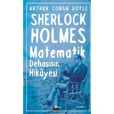 Renklime Sherlock Holmes : Matematik Dehasının Hikayesi
