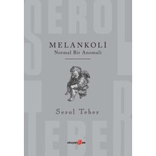 Renklime Melankoli - Normal Bir Anomali