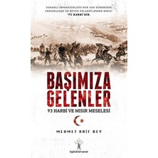 Renklime Başımıza Gelenler - 93 Harbi ve Mısır Meselesi