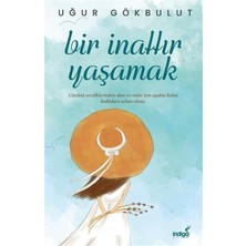 Renklime Bir Inattır Yaşamak