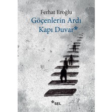 Renklime Göçenlerin Ardı Kapı Duvar