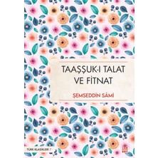 Taaşşuk-I Talat ve Fitnat