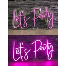 Let's Party Neon Tabela LED Işık Cafe Bar Aydınlatma