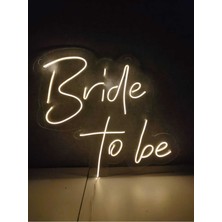 Bride To Be Neon Yazı Tabela Dekoratif Işık Organizasyon Arka Plan Aydınlatma Neon