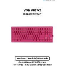 Meyer Gaming Vgn V87 V2 Wireless Mekanik Gaming Klavye [10.000MAH & Tri-Mode]