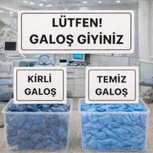 Outdoor One Lütfen Galoş Giyiniz BEYAZ Uyarı Levhası – Temiz Kirli Galoş Set01