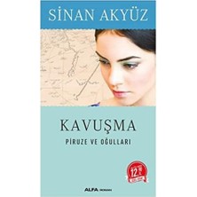 Aesco Kavuşma (Midi Boy): Piruze ve Oğulları