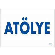 Belle Fusion Mey Ithalat® Atölye Uyarı Levhası 17,5X25 KOD:1661