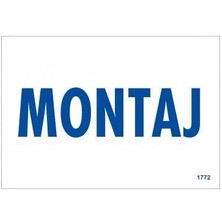Belle Fusion Mey Ithalat® Montaj Uyarı Levhası 17,5X25 KOD:1772