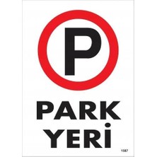 Belle Fusion Mey Ithalat® Park Yeri Uyarı Levhası 25X35 KOD:1587