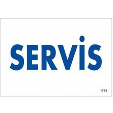 Belle Fusion Mey Ithalat® Servis Uyarı Levhası 17,5X25 KOD:1743