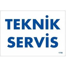 Belle Fusion Mey Ithalat® Teknik Servis Uyarı Levhası 17,5X25 KOD:1756