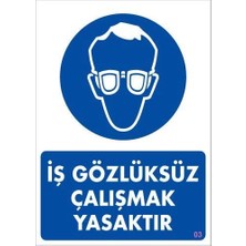 Belle Fusion Mey Ithalat® Iş Koruyucu Takınız Uyarı Levhası 25X35 Kod:3