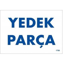 Belle Fusion Mey Ithalat® Yedek Parça Uyarı Levhası 17,5X25 KOD:1788