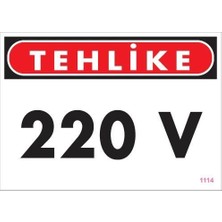 Belle Fusion Mey Ithalat® 220 V Teklike Uyarı Levhası 25X35 KOD:1114