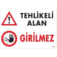 Belle Fusion Mey Ithalat® Tehlikeli Alan Girilmez Uyarı Levhası 25X35 KOD:1445