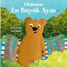 İş Bankası Kültür Yayınları Ormanın En Büyük Ayısı... +2 Çocuk Kitabı