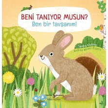 İş Bankası Kültür Yayınları Beni Tanıyor Musun? Ben Bir Tavşanım... +6 Çocuk Kitabı