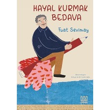 Mundi Hayal Kurmak Bedava... +2 Çocuk Kitabı