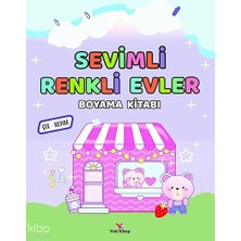 Yeti Kitap Sevimli Renkli Evler Boyama Kitabı... +4 Çocuk Kitabı