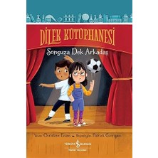 İş Bankası Kültür Yayınları Dilek Kütüphanesi - Sonsuza Dek Arkadaş... +3 Çocuk Kitabı