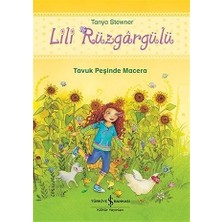 İş Bankası Kültür Yayınları Lili Rüzgargülü - Tavuk Peşinde Macera... +1 Çocuk Kitabı