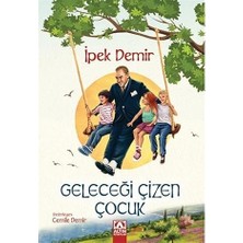 Altın Kitaplar Geleceği Çizen Çocuk... +6 Çocuk Kitabı