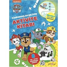 Beta Kids Paw Patrol - Kahramanlar Geliyor Aktivite Kitabı... +1 Çocuk Kitabı